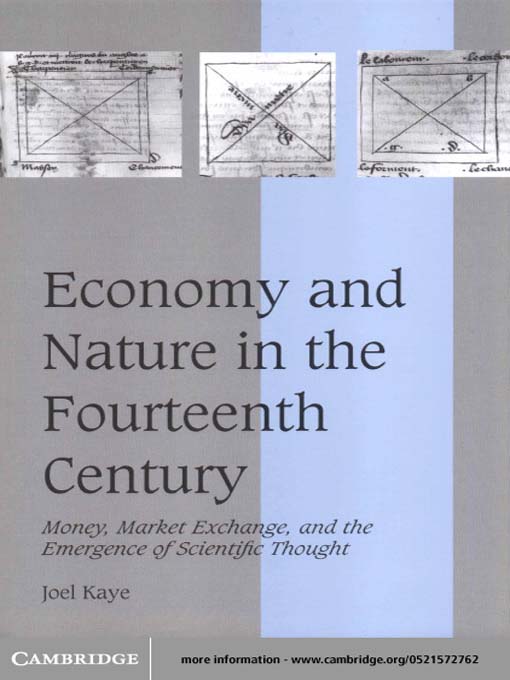 Title details for Economy and Nature in the Fourteenth Century by Joel Kaye - Available